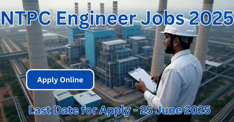NTPC Engineer Jobs Notification 2025 image showing engineer with helmet and NTPC power plant in background