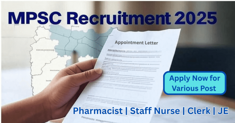 MPSC Recruitment 2025 Notification for 490 Posts – Apply Online for Clerk, JE, Staff Nurse, Pharmacist