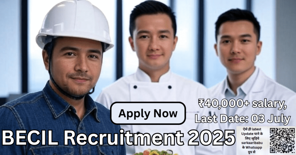 BECIL Recruitment 2025 के लिए electrician, cook, technician जैसे पदों को दर्शाता हुआ banner जिसमें apply offline की जानकारी और last date की alert highlight हो रही है