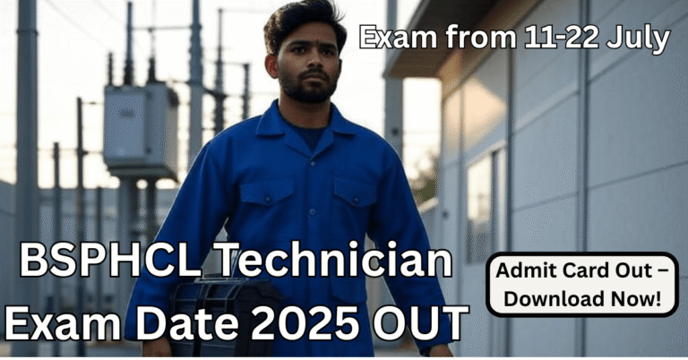 Bihar BSPHCL Technician Gr-III Exam Date 2025 Out Download Admit card Banner with Exam Date Highlighted