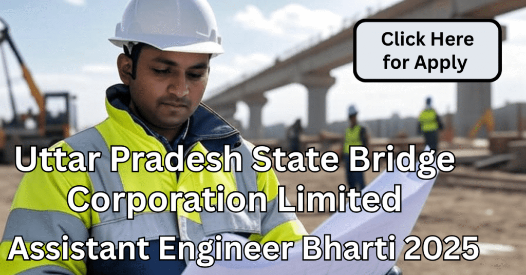 "UPSBC Assistant Engineer Recruitment 2025 – Young engineers working on a bridge construction site"