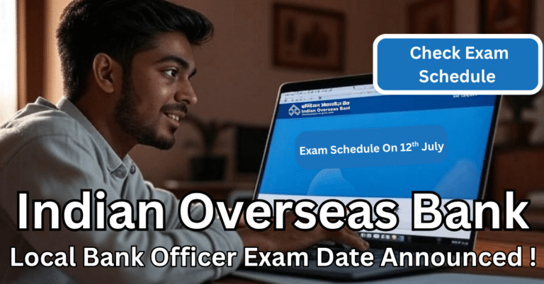 IOB LBO Exam Date 2025 डाउनलोड करता उम्मीदवार