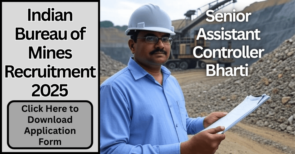 Mining officer inspecting site for Indian Bureau of Mines Recruitment 2025 field duties