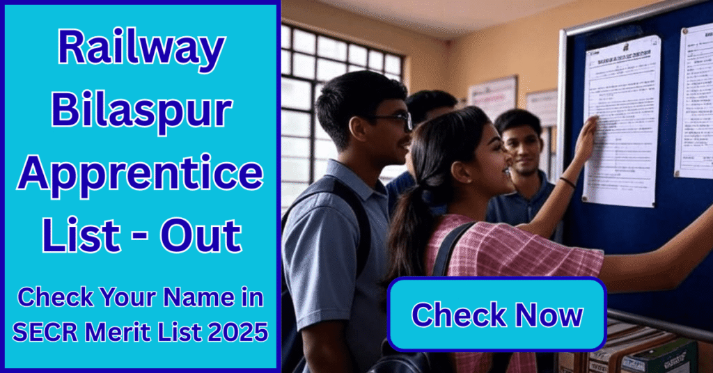 "Railway SECR Bilaspur Apprentice Merit List 2025 released for 835 posts – Check selected candidates roll numbers and trade details online."
