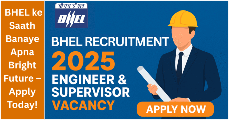 BHEL Recruitment 2025 – Engineer & Supervisor Vacancy | Apply Online