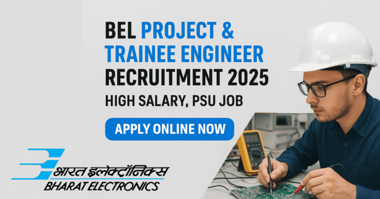 BEL Project and Trainee Engineer Recruitment 2025 – Apply Online for High Salary Jobs in Bharat Electronics Limited