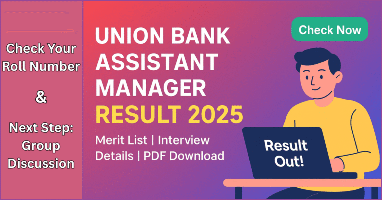 Union Bank of India Assistant Manager Result 2025 Declared Download Merit List