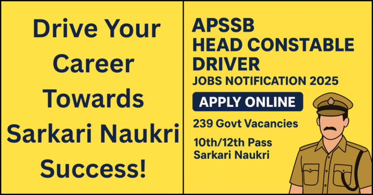 APSSB Head Constable Driver Jobs Notification 2025 – Apply Online for 239 Vacancies