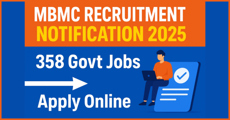 MBMC Recruitment Notification 2025 – Apply Online for 358 Government Jobs