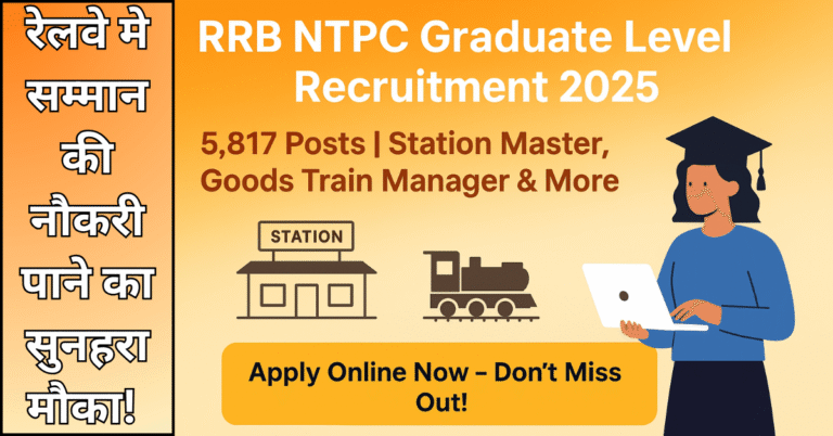 RRB NTPC Graduate Level Recruitment 2025: 5817 posts for Station Master, Goods Train Manager, Apply Online
