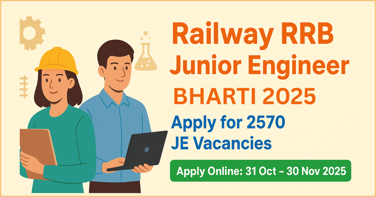 Railway RRB JE भर्ती 2025, 2570 जेई वैकेंसी के लिए आवेदन करें। आवेदन ऑनलाइन: 31 अक्टूबर - 30 नवंबर 2025। एक पुरुष लैपटॉप पर और एक महिला हेलमेट पहने फाइल पकड़े हुए हैं, जो इंजीनियरिंग और रेलवे जॉब्स का प्रतीक है।