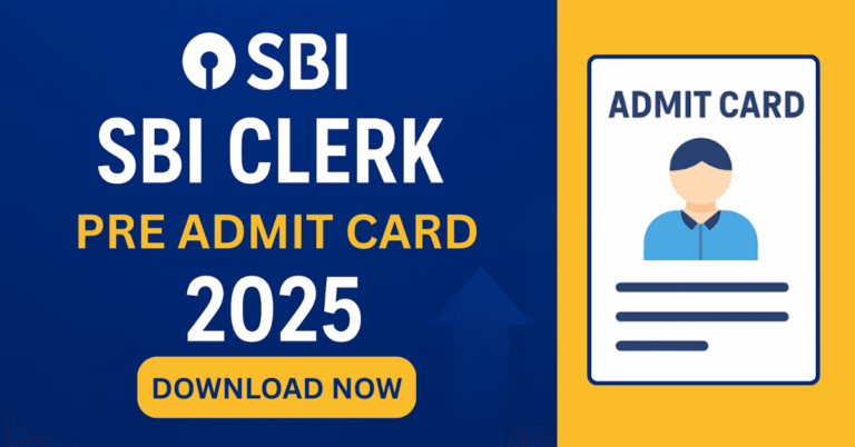 SBI Clerk Pre Admit Card 2025 Download – Direct Link for Prelims Hall Ticket Online