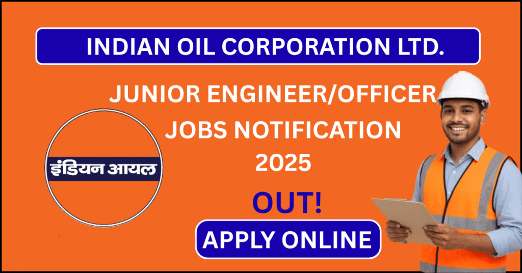 IOCL Junior Engineer recruitment 2025 poster with "Apply Online" and "Jobs Notification Out!" text