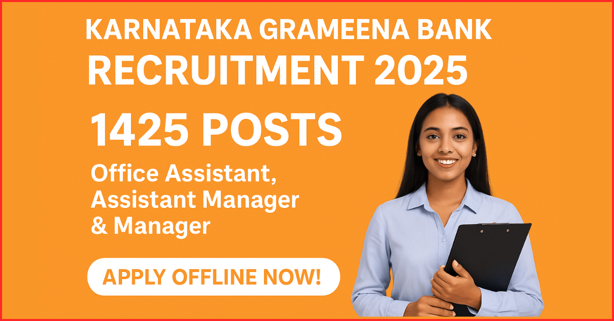 Karnataka Grameena Bank Recruitment 2025 poster with 1425 posts for Office Assistant, Assistant Manager, and Manager, featuring a professional holding a clipboard, with an 'Apply Offline Now' button.