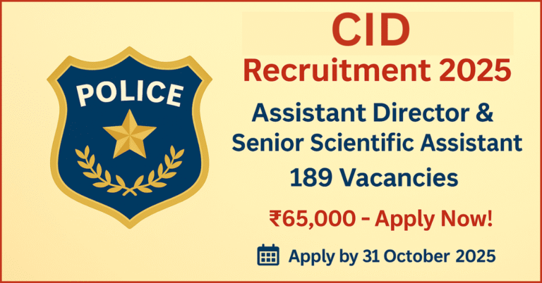 Bihar Police CID Recruitment 2025: Assistant Director Senior Scientific Assistant 189 vacancies salary ₹65000 last date 31 Oct.
