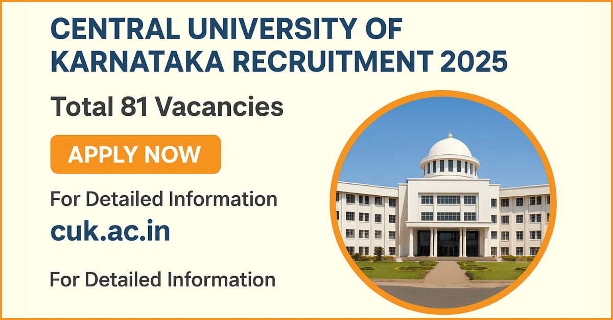 Central University of Karnataka Recruitment 2025 | CUK 81 Vacancies Apply Online | Professor Clerk Non-Teaching Jobs