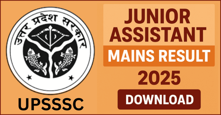 UPSSSC Junior Assistant Mains Result 2025 Download Link