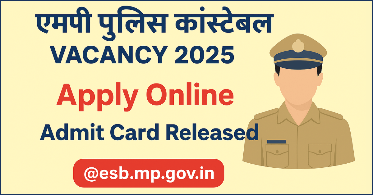 MP Police Constable Admit Card OUT! : Download Now