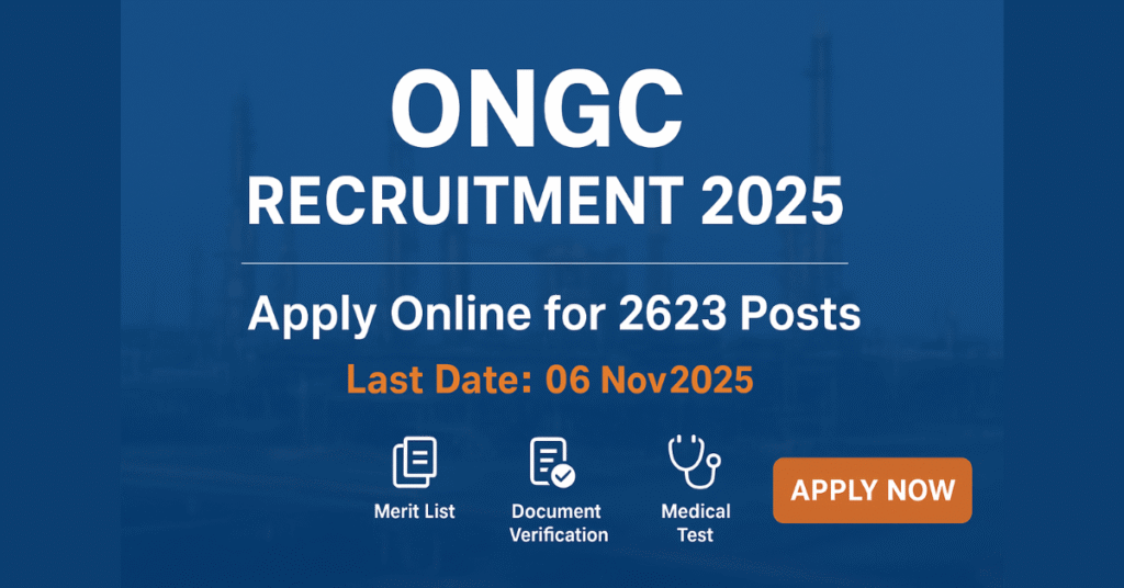 ONGC Apprentice Recruitment 2025: 2623 Posts Apply Online. Last Date 06 November 2025. Merit List, Document Verification, Medical Test process.