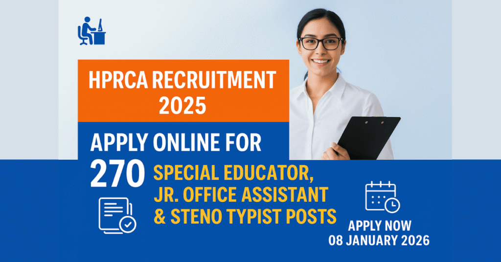 HPRCA Recruitment 2025 poster for 270 Special Educator, Jr. Office Assistant, and Steno Typist posts. Last date: 08 January 2026.