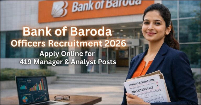 Bank of Baroda BoB Officers Recruitment 2026 notification for 419 Manager and Analyst job vacancies with a woman holding application forms.