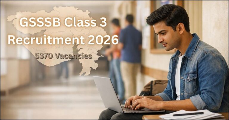 GSSSB Class 3 Recruitment 2026 Official Notification for 5370 Vacancies - Gujarat CCE Clerk Jobs.