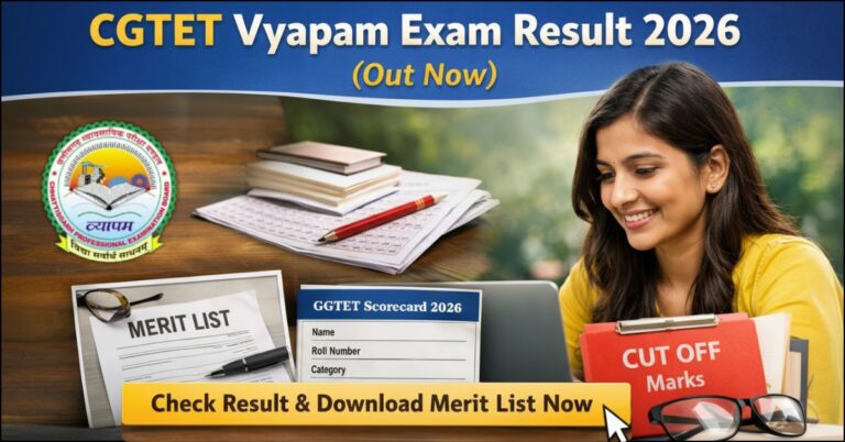 CGTET Vyapam Exam Result 2026 Scorecard and Merit List PDF Download Update