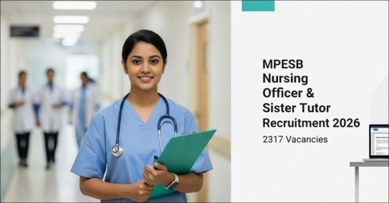 MPESB Nursing Officer and Sister Tutor Recruitment 2026 Notification for 2317 Vacancies